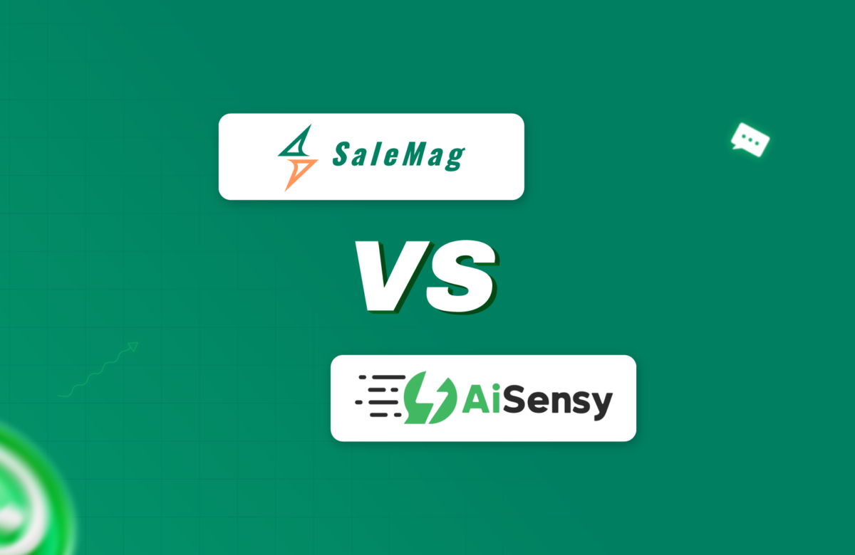 SaleMag vs. AiSensy: A Comparison of WhatsApp Automation Tools