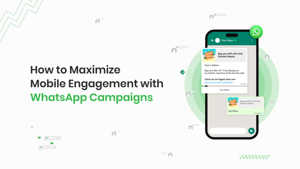 How-to-Maximize-Mobile-Engagement-with-WhatsApp-Campaigns